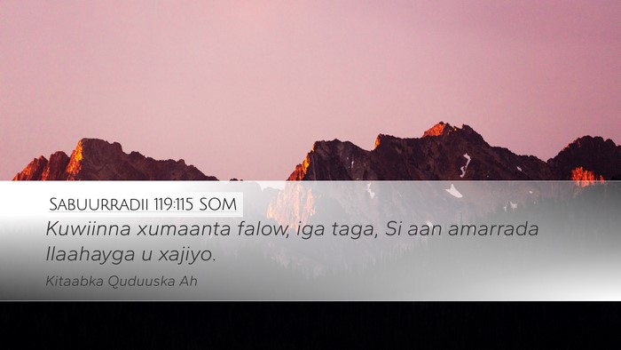Sabuurradii 119:115 SOM Bible Verse Image