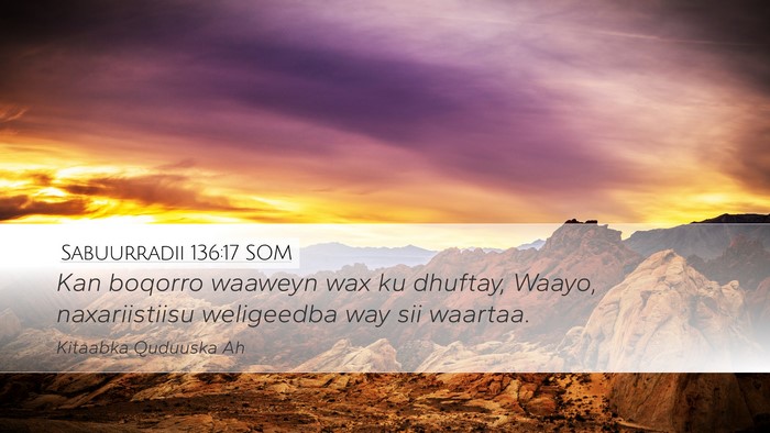Sabuurradii 136:17 SOM Bible Verse Image