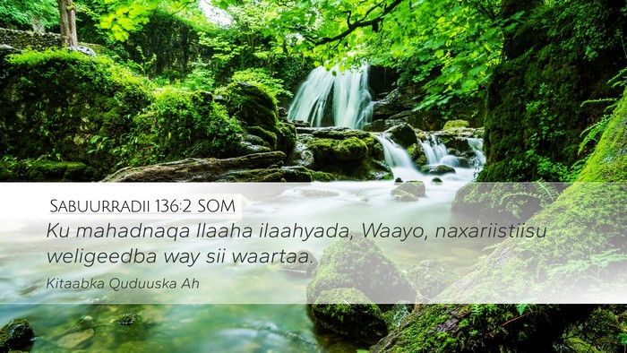 Sabuurradii 136:2 SOM Bible Verse Image