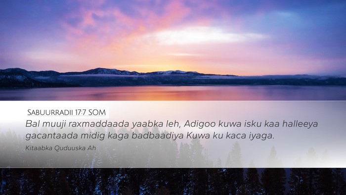 Sabuurradii 17:7 SOM Bible Verse Image