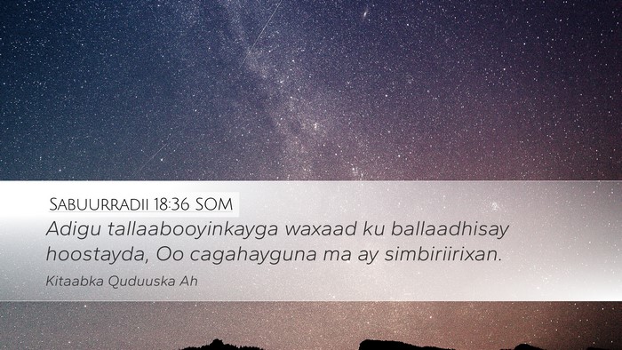 Sabuurradii 18:36 SOM Bible Verse Image