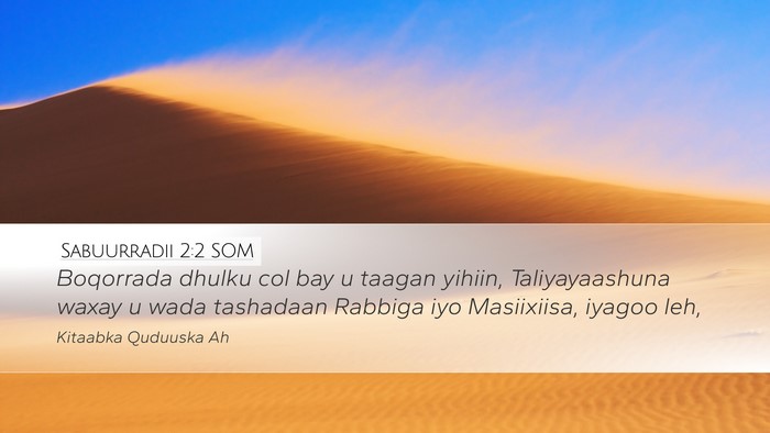 Sabuurradii 2:2 SOM Bible Verse Image