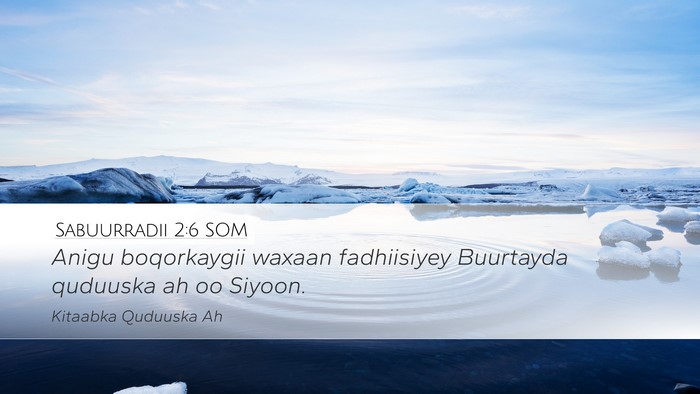 Sabuurradii 2:6 SOM Bible Verse Image