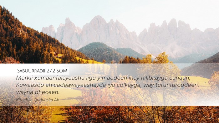 Sabuurradii 27:2 SOM Bible Verse Image