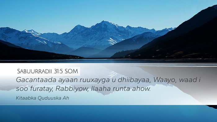 Sabuurradii 31:5 SOM Bible Verse Image