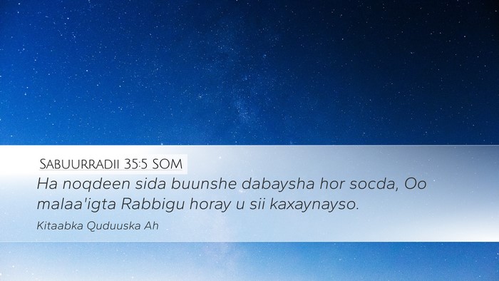 Sabuurradii 35:5 SOM Bible Verse Image