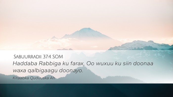 Sabuurradii 37:4 SOM Bible Verse Image