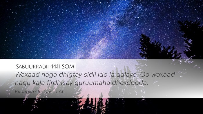 Sabuurradii 44:11 SOM Bible Verse Image