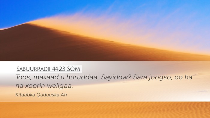Sabuurradii 44:23 SOM Bible Verse Image