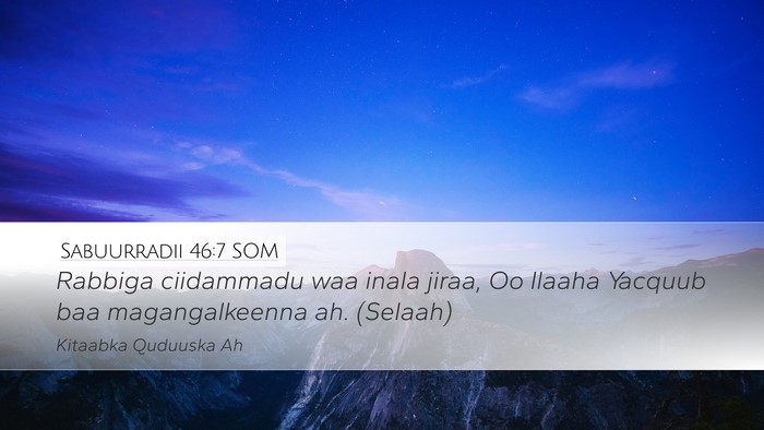 Sabuurradii 46:7 SOM Bible Verse Image