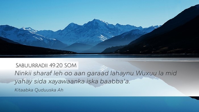 Sabuurradii 49:20 SOM Bible Verse Image