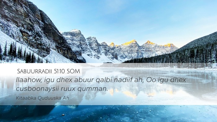 Sabuurradii 51:10 SOM Bible Verse Image