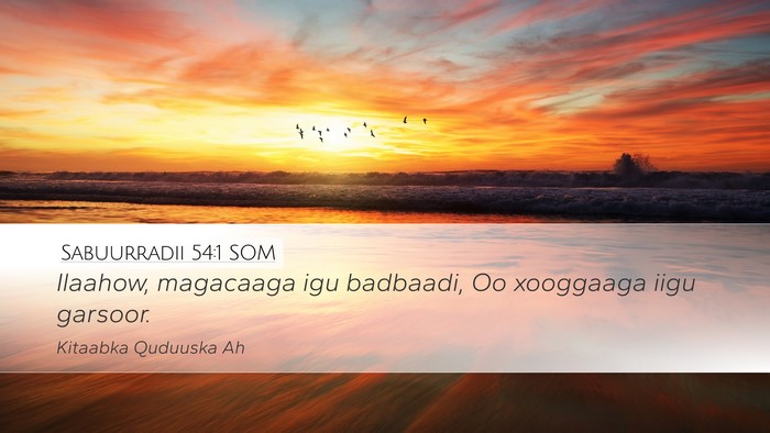 Sabuurradii 54:1 SOM Bible Verse Image