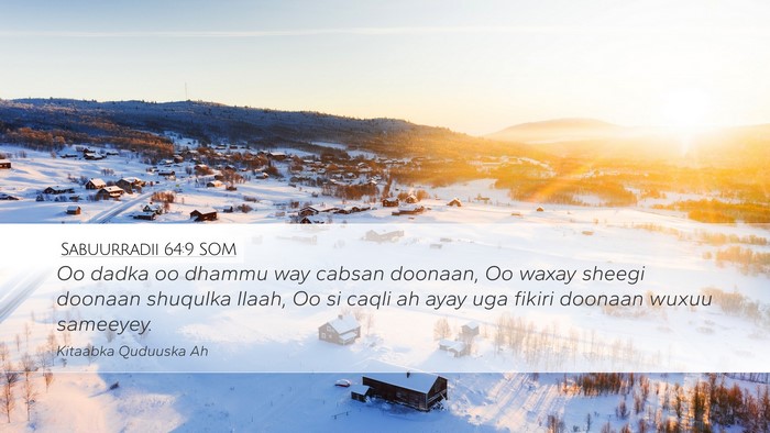 Sabuurradii 64:9 SOM Bible Verse Image