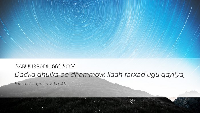 Sabuurradii 66:1 SOM Bible Verse Image