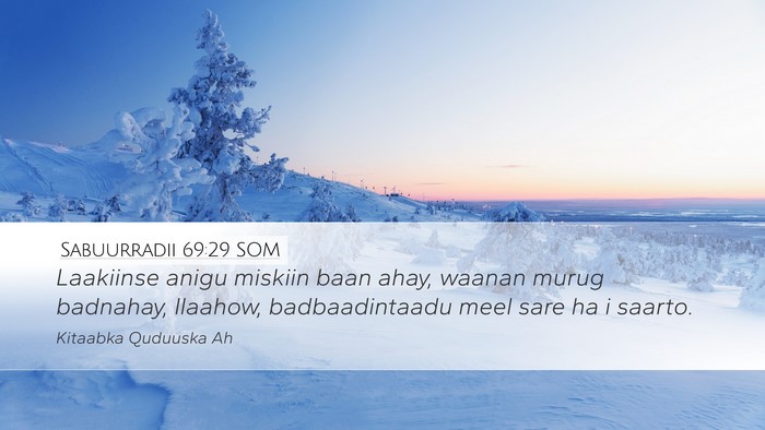 Sabuurradii 69:29 SOM Bible Verse Image