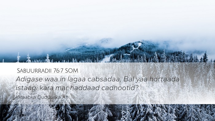 Sabuurradii 76:7 SOM Bible Verse Image