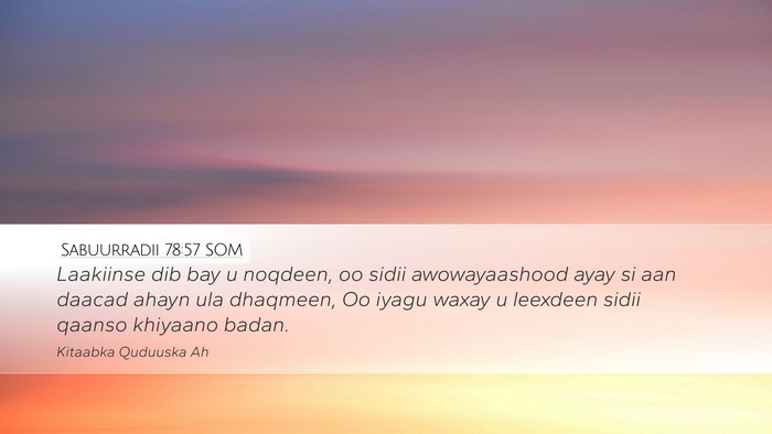 Sabuurradii 78:57 SOM Bible Verse Image