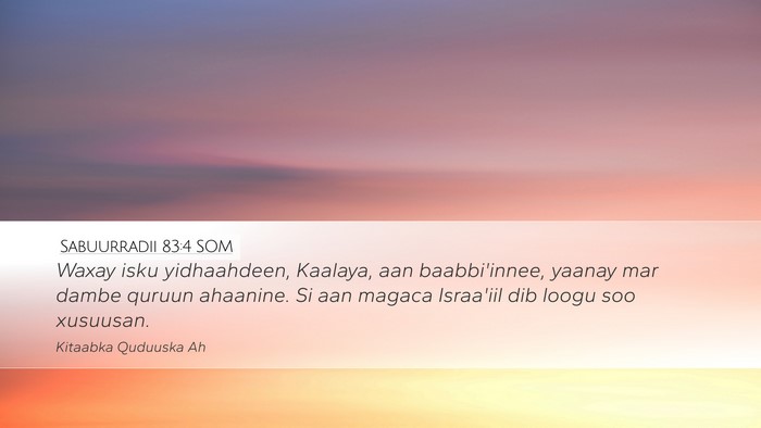 Sabuurradii 83:4 SOM Bible Verse Image