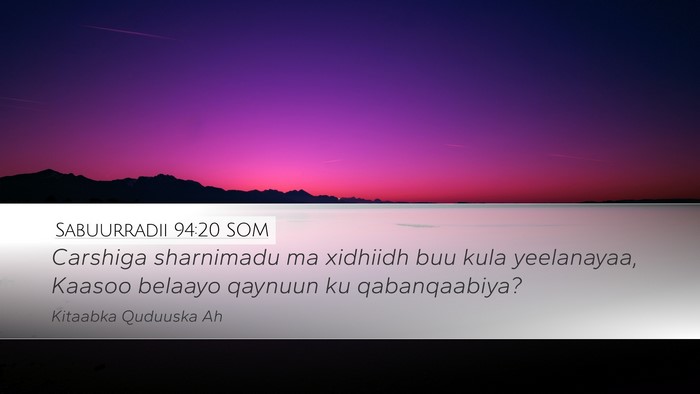 Sabuurradii 94:20 SOM Bible Verse Image