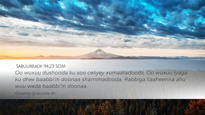 Sabuurradii 94:23 SOM Bible Verse Image