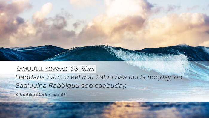 Samuu'eel Kowaad 15:31 SOM Bible Verse Image