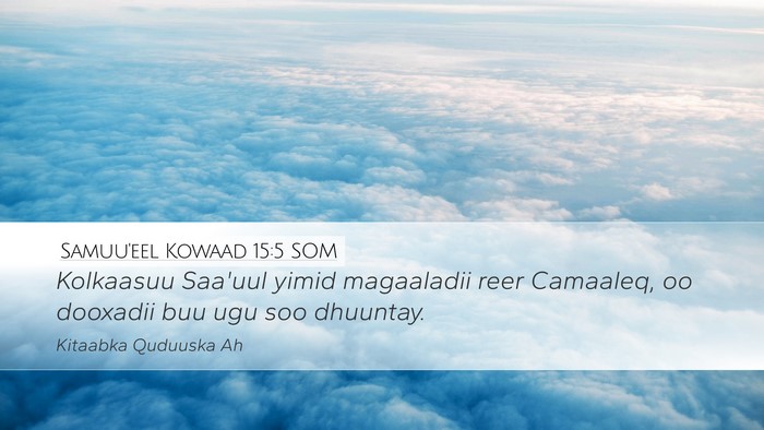 Samuu'eel Kowaad 15:5 SOM Bible Verse Image