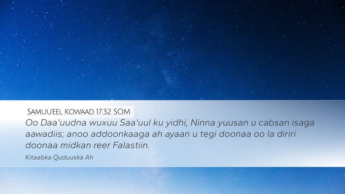 Samuu'eel Kowaad 17:32 SOM Bible Verse Image