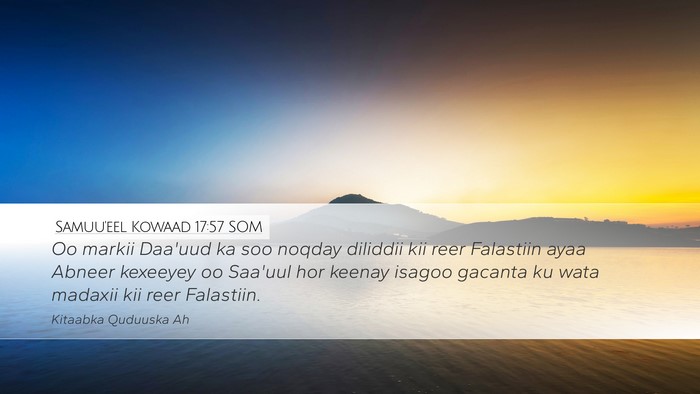 Samuu'eel Kowaad 17:57 SOM Desktop Wallpaper - Oo markii Daa'uud ka soo noqday diliddii kii reer - Desktop Bible Verse Wallpaper