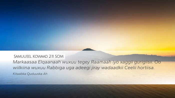 Samuu'eel Kowaad 2:11 SOM Bible Verse Image