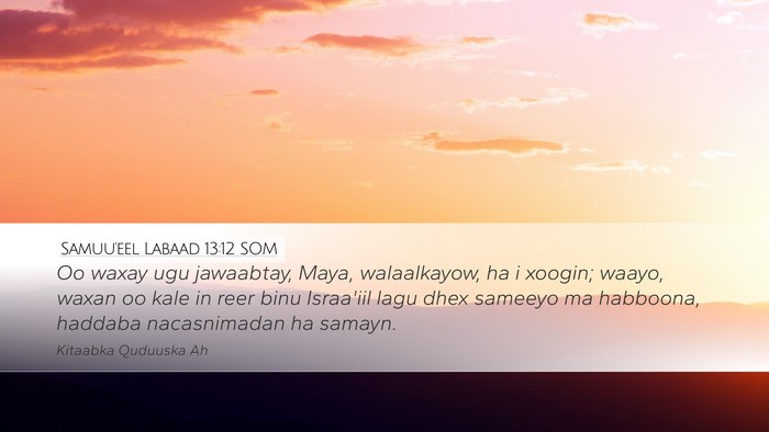 Samuu'eel Labaad 13:12 SOM Bible Verse Image