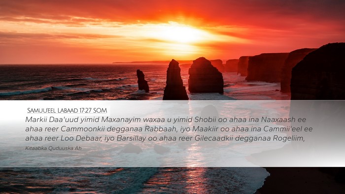 Samuu'eel Labaad 17:27 SOM Bible Verse Image