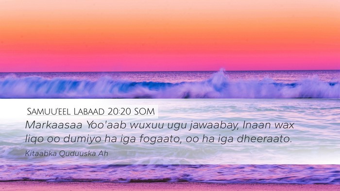 Samuu'eel Labaad 20:20 SOM Bible Verse Image
