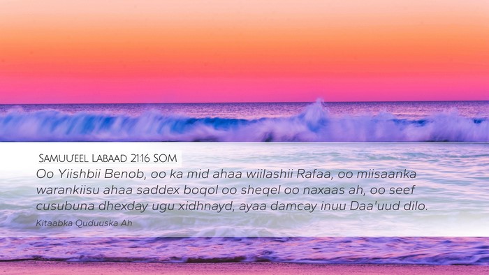 Samuu'eel Labaad 21:16 SOM Bible Verse Image