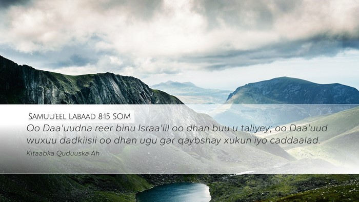 Samuu'eel Labaad 8:15 SOM Bible Verse Image