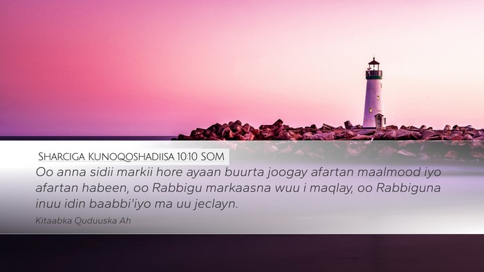 Sharciga Kunoqoshadiisa 10:10 SOM Bible Verse Image