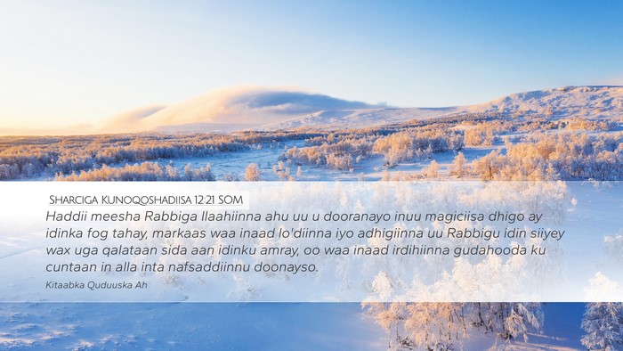 Sharciga Kunoqoshadiisa 12:21 SOM Bible Verse Image