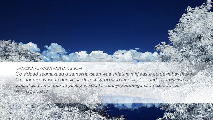 Sharciga Kunoqoshadiisa 15:2 SOM Bible Verse Image
