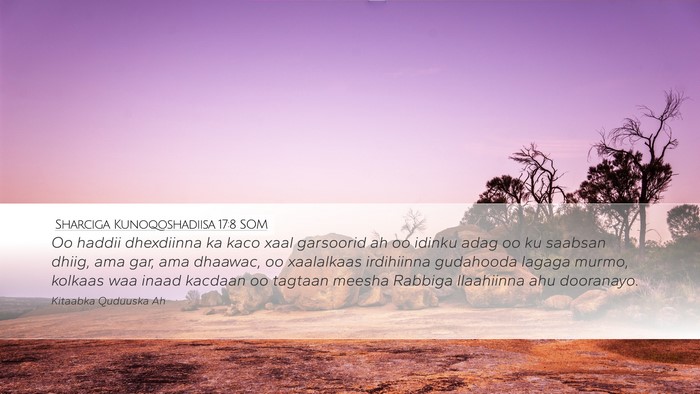 Sharciga Kunoqoshadiisa 17:8 SOM Bible Verse Image