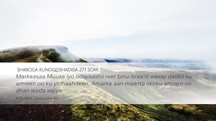 Sharciga Kunoqoshadiisa 27:1 SOM Bible Verse Image
