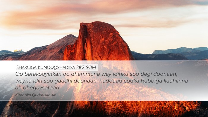 Sharciga Kunoqoshadiisa 28:2 SOM Bible Verse Image