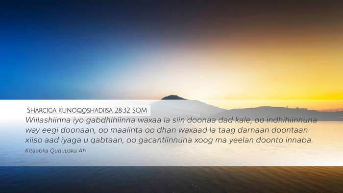 Sharciga Kunoqoshadiisa 28:32 SOM Bible Verse Image