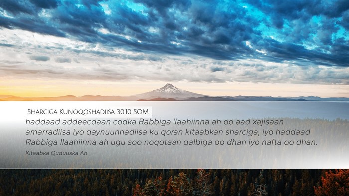 Sharciga Kunoqoshadiisa 30:10 SOM Bible Verse Image