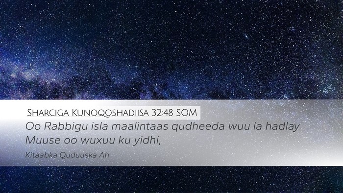 Sharciga Kunoqoshadiisa 32:48 SOM Bible Verse Image