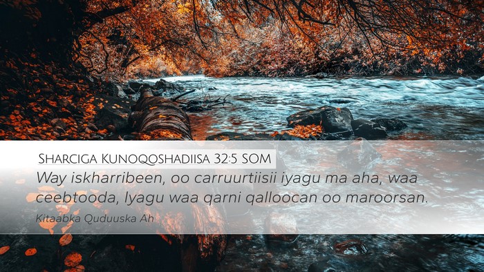 Sharciga Kunoqoshadiisa 32:5 SOM Bible Verse Image