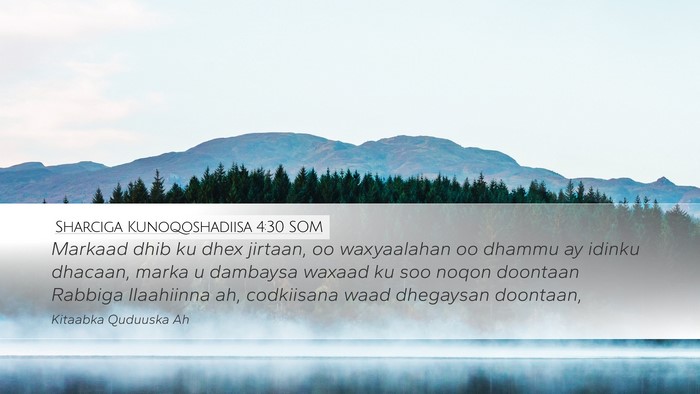 Sharciga Kunoqoshadiisa 4:30 SOM Bible Verse Image