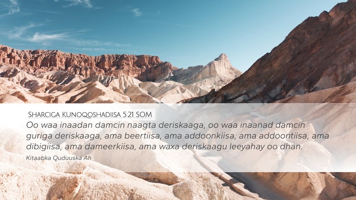 Sharciga Kunoqoshadiisa 5:21 SOM Bible Verse Image