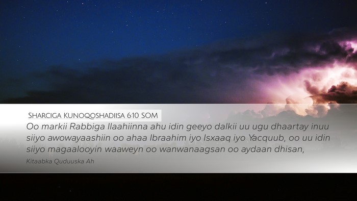 Sharciga Kunoqoshadiisa 6:10 SOM Bible Verse Image