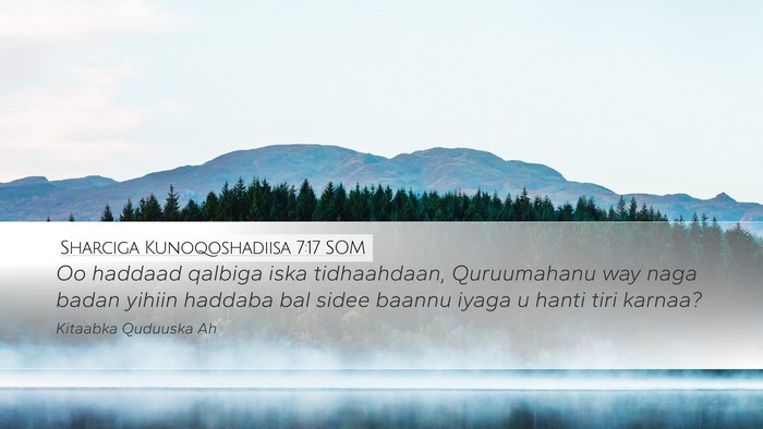 Sharciga Kunoqoshadiisa 7:17 SOM Bible Verse Image
