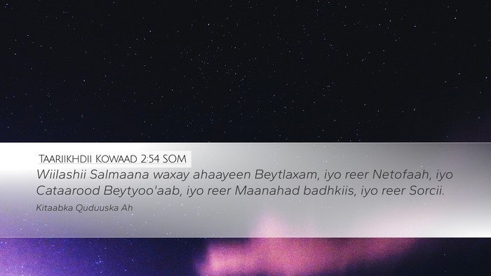 Taariikhdii Kowaad 2:54 SOM Bible Verse Image